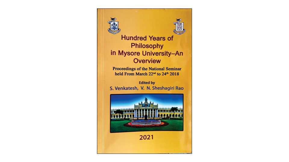 Hundred years of Mysore Varsity Philosophy Dept.